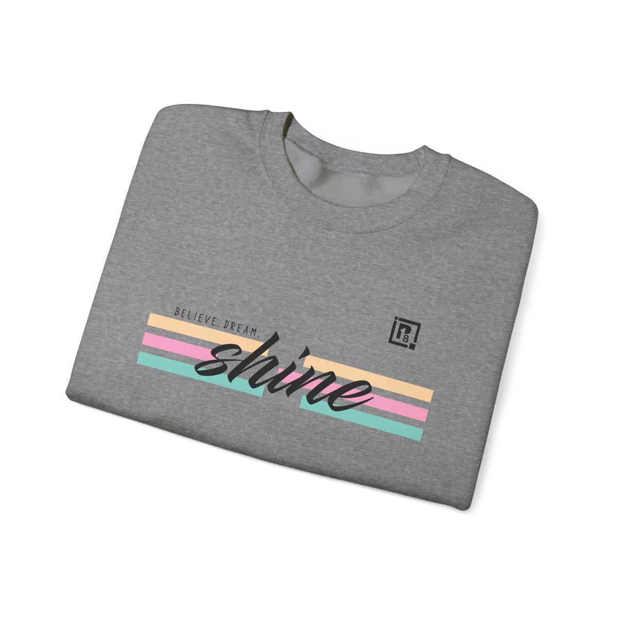 Women's "Believe. Dream. Shine." Pastel Graphic Sweatshirt