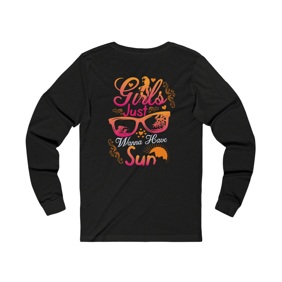 Women’s “Girls Just Wanna Have Sun” Long Sleeve Tee – Fun, Comfy & Vibrant