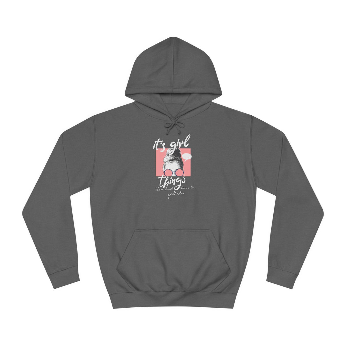 Women’s "It’s Girl Things" Hoodie