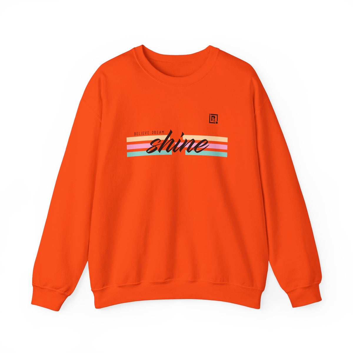 Men’s “Believe. Dream. Shine.” Sweatshirt