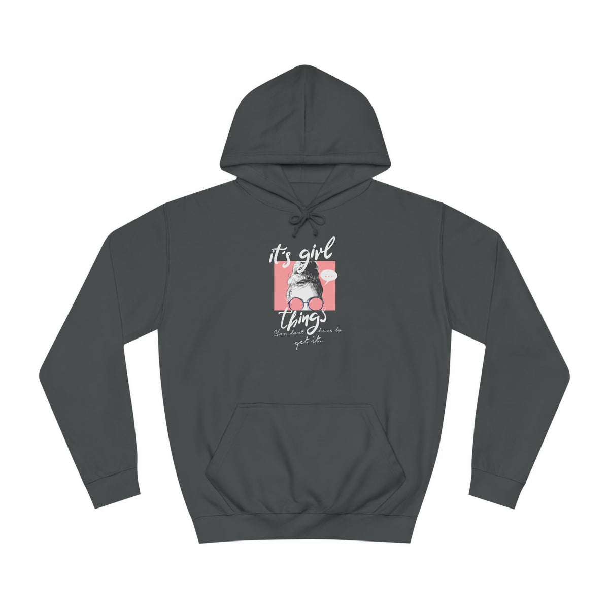 Women’s "It’s Girl Things" Hoodie