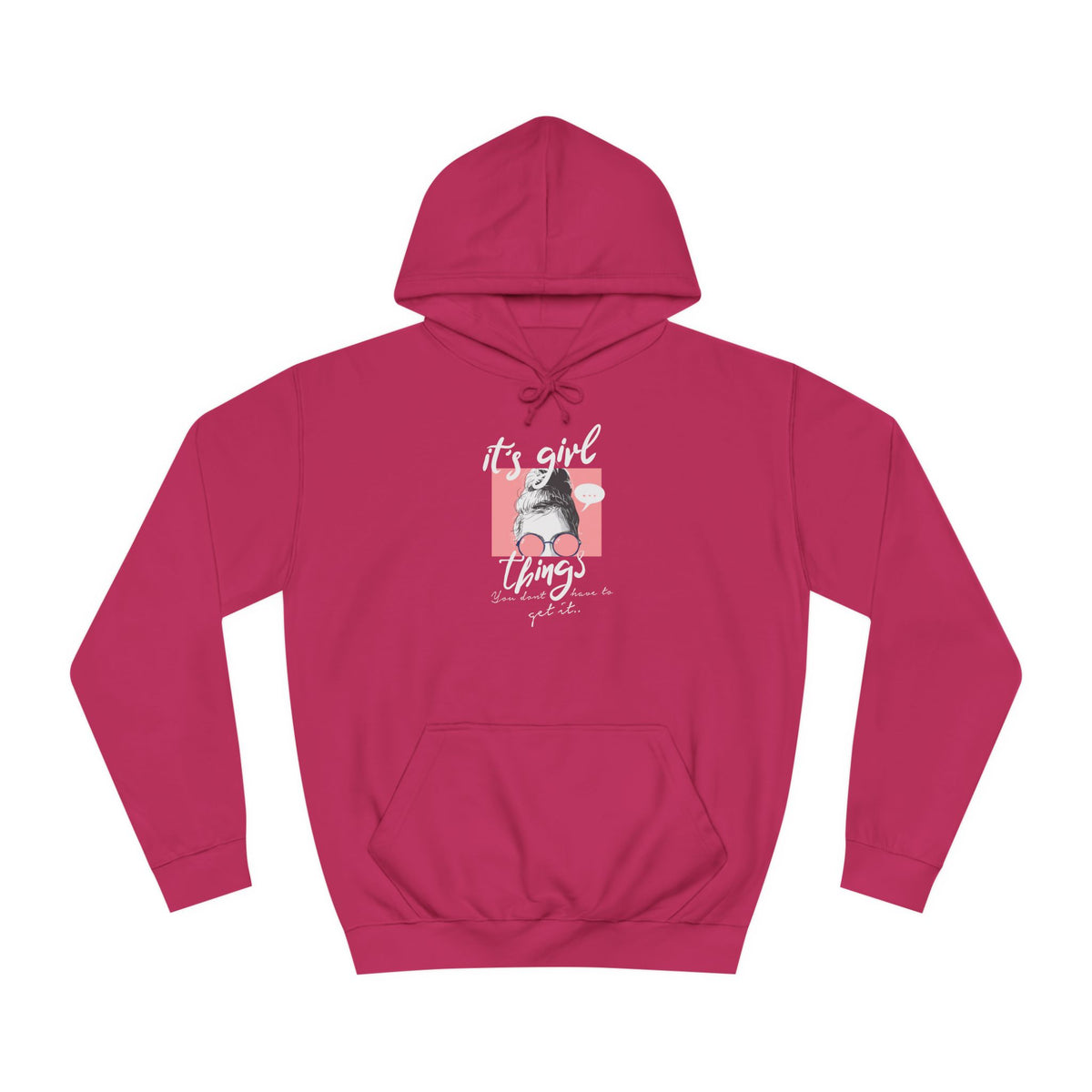 Women’s "It’s Girl Things" Hoodie