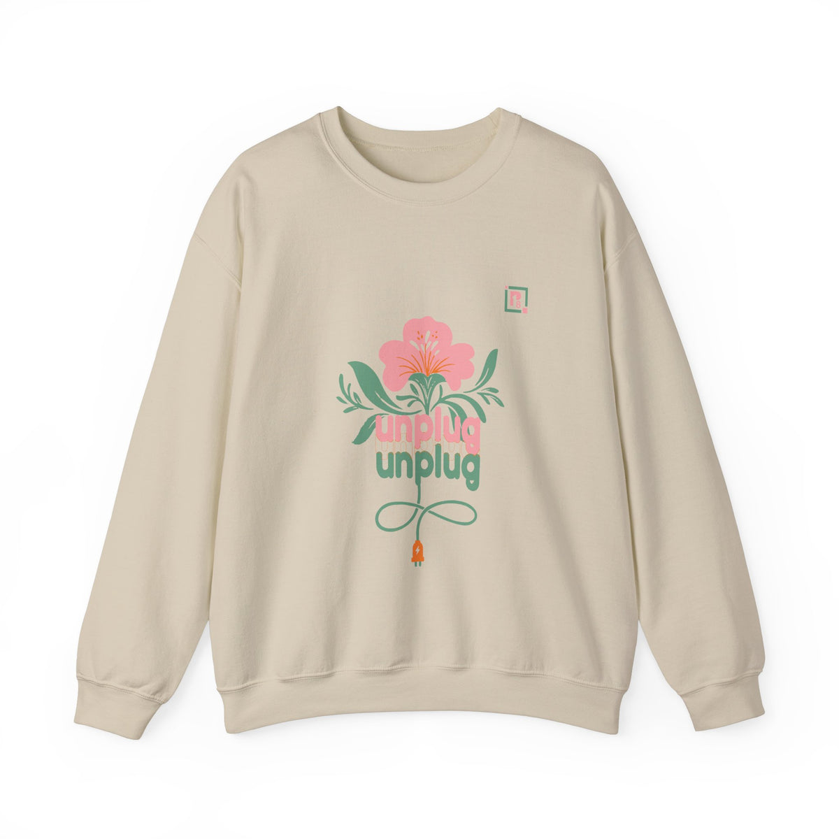 Women's "Unplug Unplug" Floral Sweatshirt