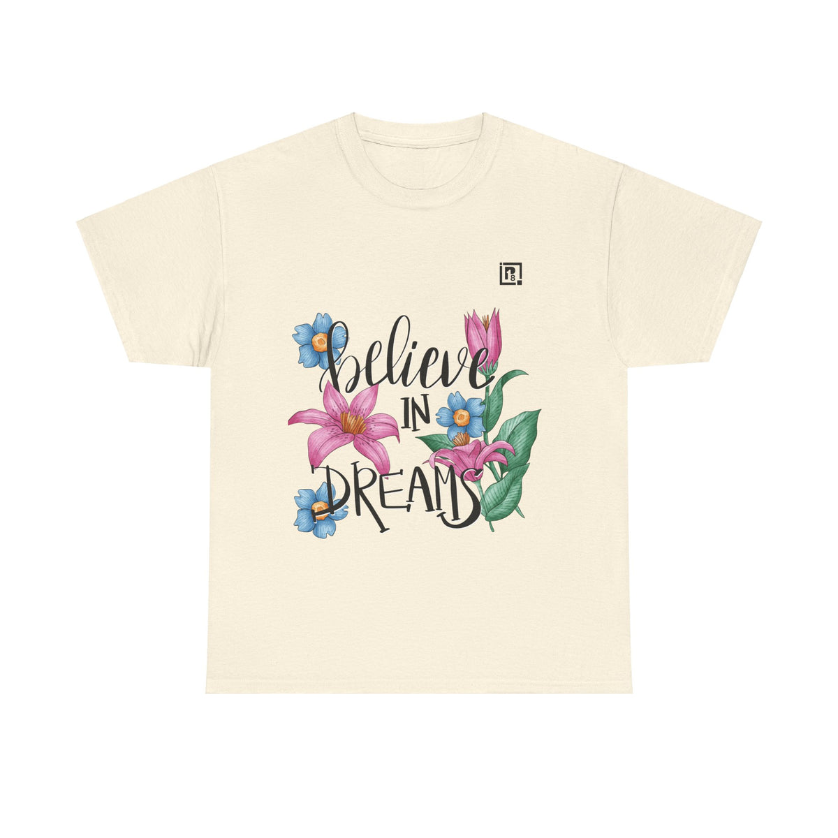 Women’s “Believe in Dreams” Floral Graphic T-Shirt – Inspiring & Stylish