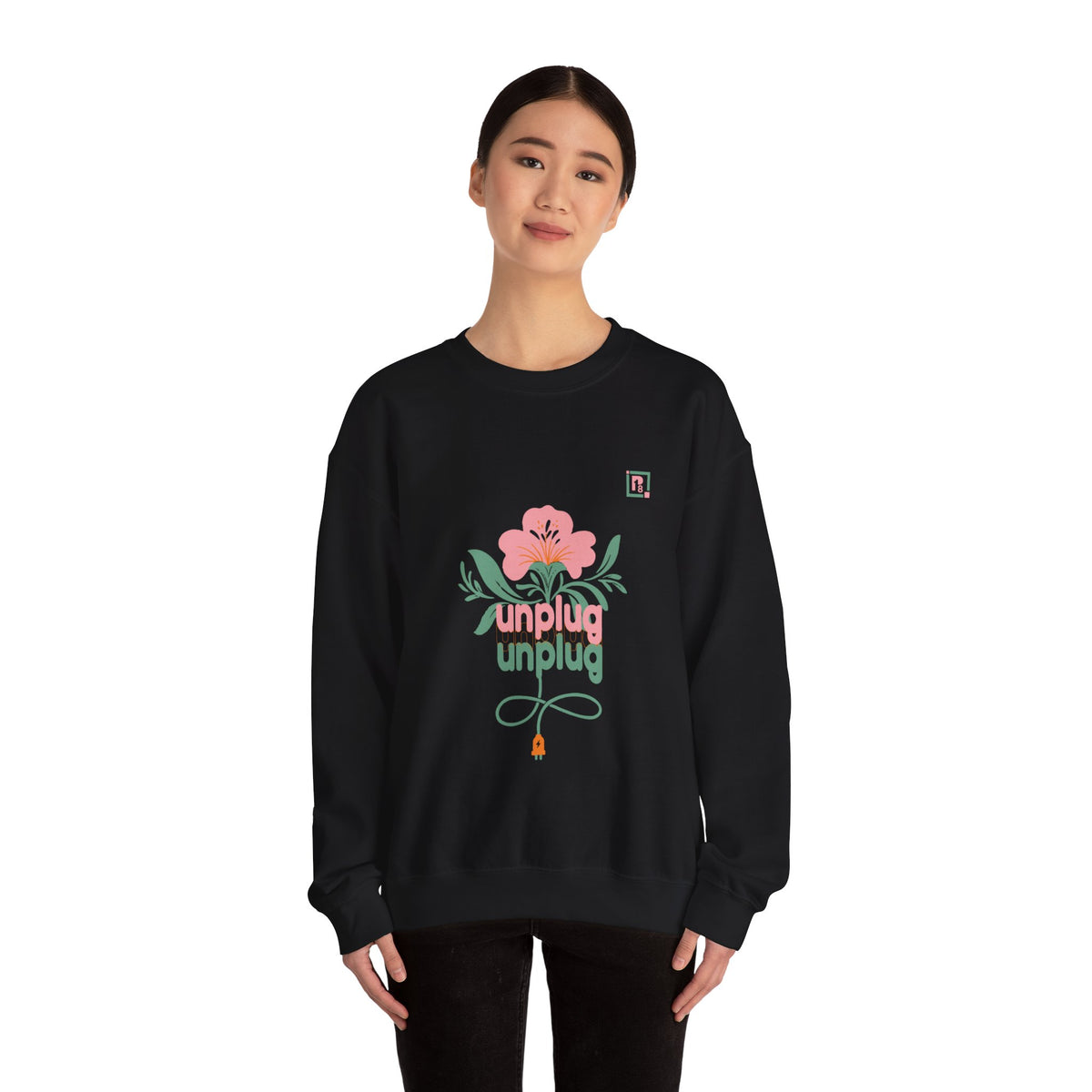Women's "Unplug Unplug" Floral Sweatshirt