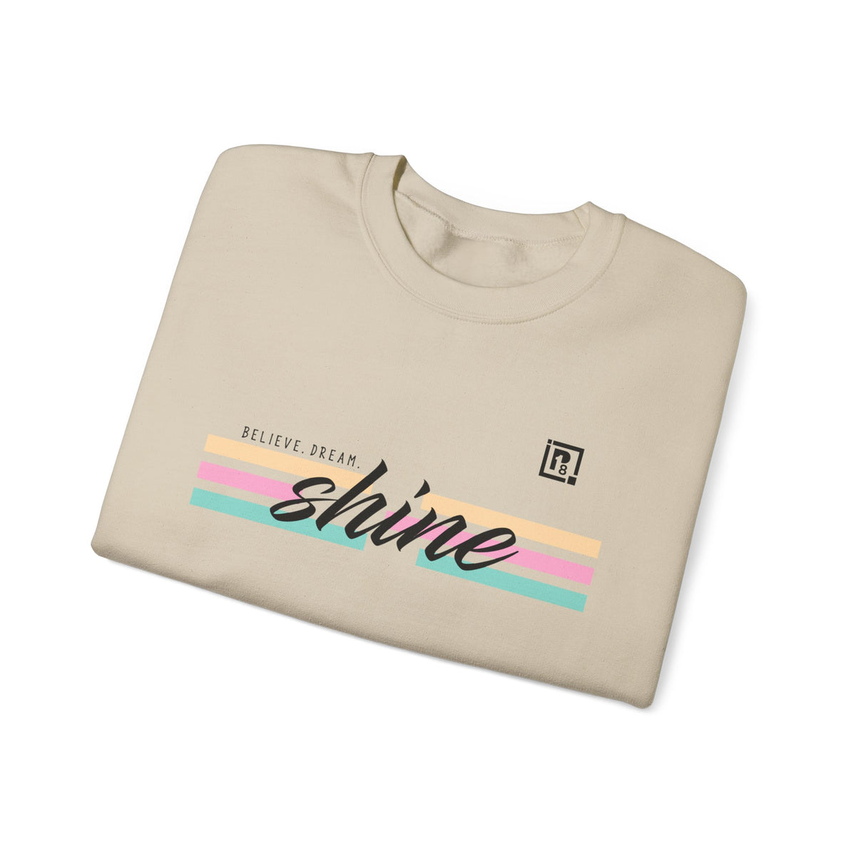 Women's "Believe. Dream. Shine." Pastel Graphic Sweatshirt