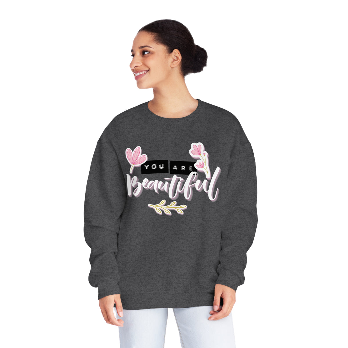 Women's "You Are Beautiful" Floral Sweatshirt