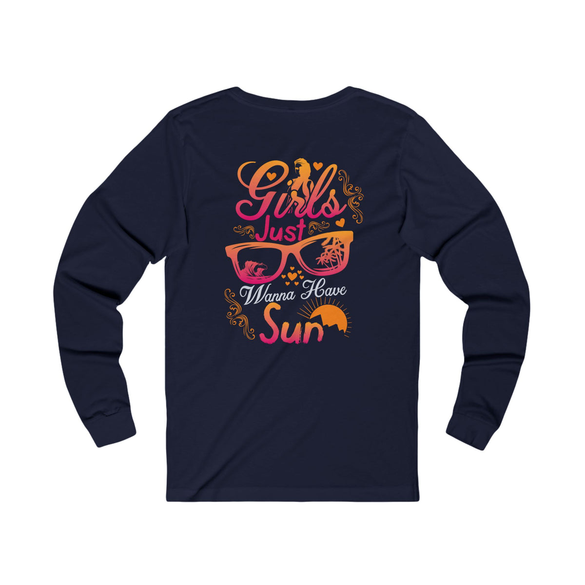 Women’s “Girls Just Wanna Have Sun” Long Sleeve Tee – Fun, Comfy & Vibrant