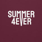 Women's "SUMMER 4EVER" Sweatshirt