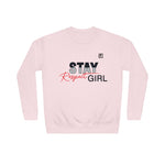 Women's "Stay Respect Girl" Graphic Sweatshirt