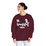 Women's "You Are Beautiful" Floral Sweatshirt