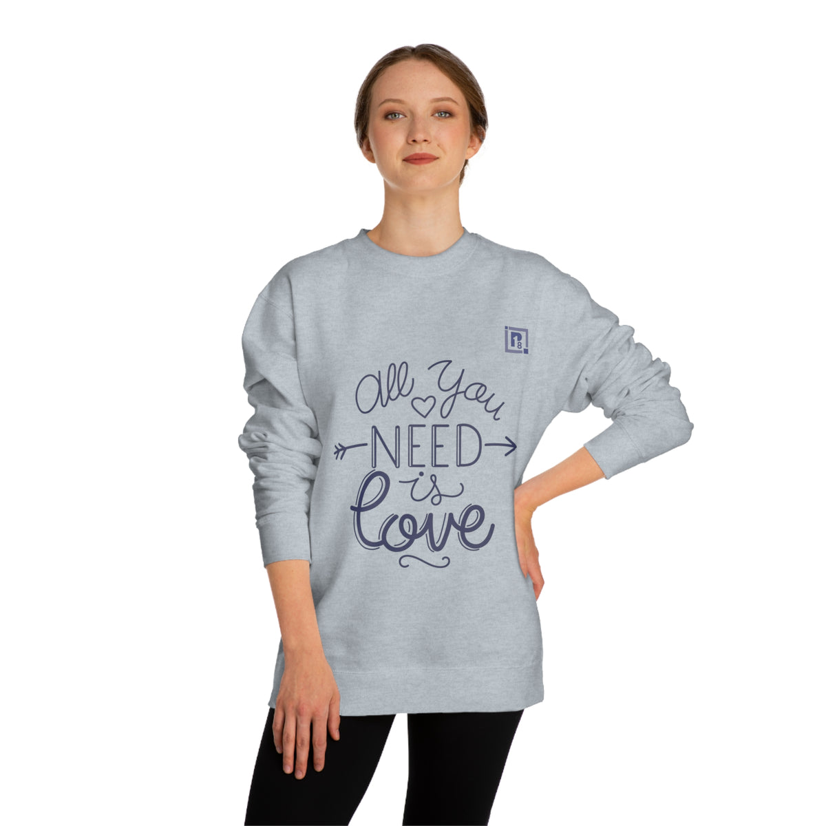 Women's All You Need Is Love Crew Neck Sweatshirt